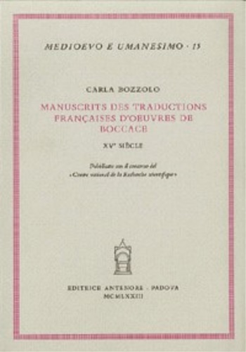 Bozzolo,Carla. - Manuscrits des traductions franaises d'oeuvres de Boccace, XVe sicle.