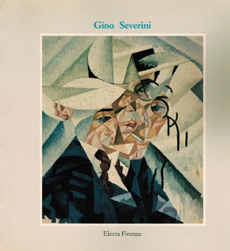 Catalogo della Mostra: - Gino Severini (1883-1966).