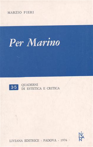 Pieri,Marzio. - Per Marino.