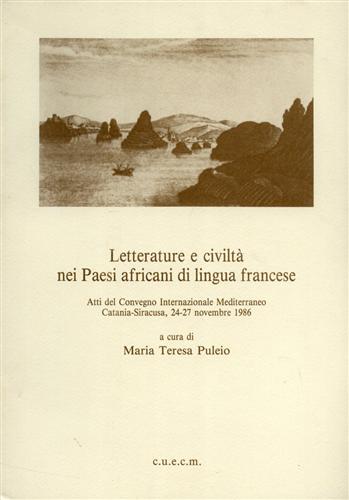 Atti del Convegno Internaz.: - Letterature e civilt nei Paesi africani di lingua francese.