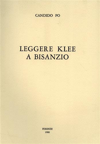 Po,Candido. - Leggere Klee a Bisanzio.