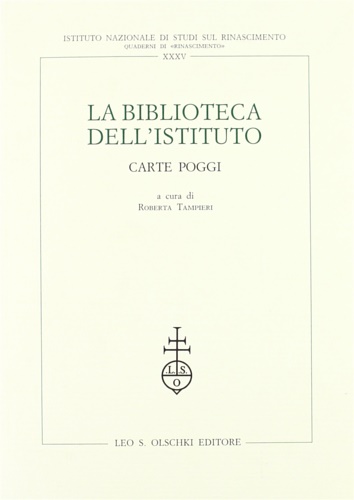 Istituto Nazionale di Studi sul Rinascimento. - La Biblioteca dell'Istituto Nazionale di Studi sul Rinascimento. Carte Poggi.