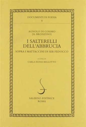 Agnolo di Cosimo (Il Bronzino). - I salterelli dell'abbrucia sopra i mattaccini di ser Fedocco.