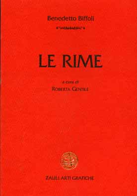 Biffoli,Benedetto. - Le rime.