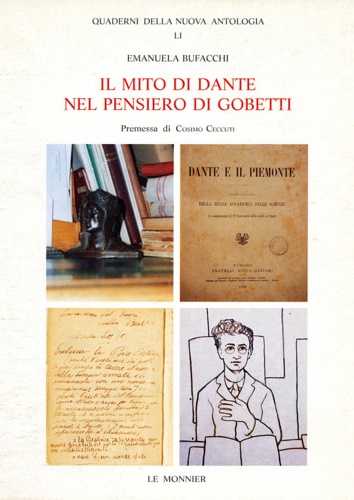 Bufacchi,Emanuela. - Il mito di Dante nel pensiero di Gobetti.