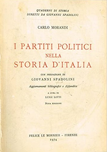 Morandi,Carlo. - I partiti politici nella storia d'Italia.