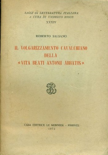 Salsano,Roberto. - Il volgarizzamento cavalchiano della Vita Beati Antonii Abbatis.