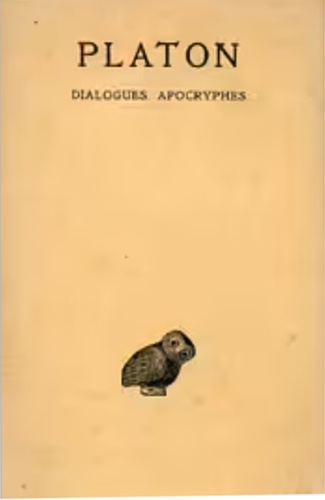 Platon. - Oeuvres compltes. Dialogues apocryphes.