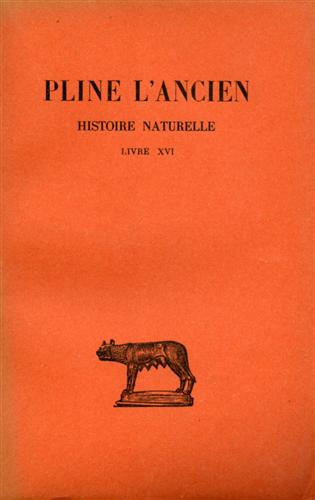Pline l'Ancien. - Histoire Naturelle. Caractres des arbres sauvages.