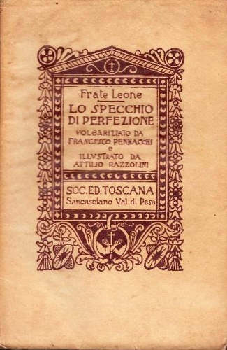 Testo volgarizzato da Francesco Pennacchi. - Lo specchio della perfezione.