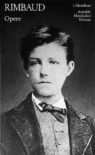 Rimbaud,Arthur. - Opere.