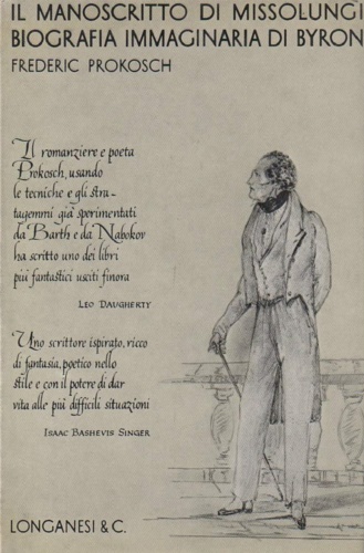 Prokosch,Frederic. - Il manoscritto di Missolungi, biografia immaginaria di Byron.