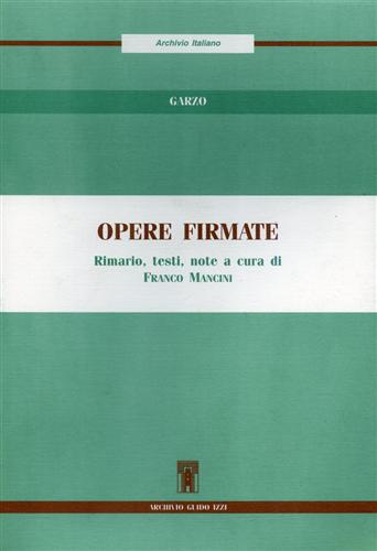 Garzo. - Opere firmate.