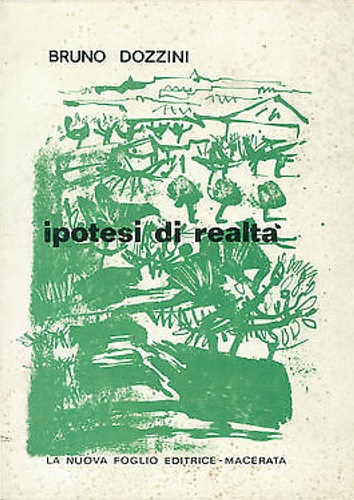 Dozzini,Bruno. - Ipotesi di realt. Poesie.