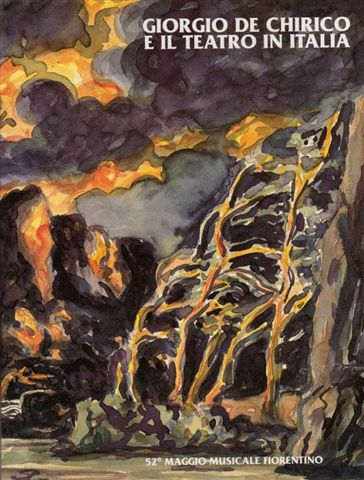 Catalogo della Mostra: - Giorgio de Chirico e il teatro in Italia.