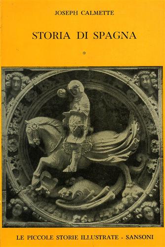 Calmette,Joseph. - Storia di Spagna.