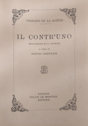 De La Boetie,Stefano. - Il contr'uno.