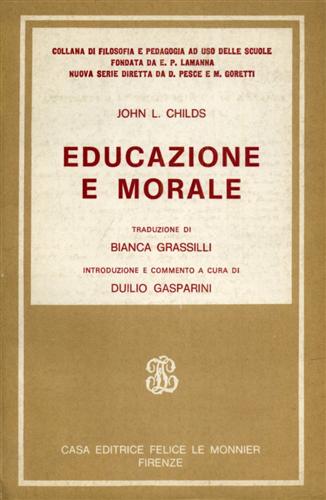 Childs,J.L. - Educazione e morale.