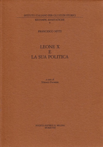 Nitti,Francesco. - Leone X e la sua politica.