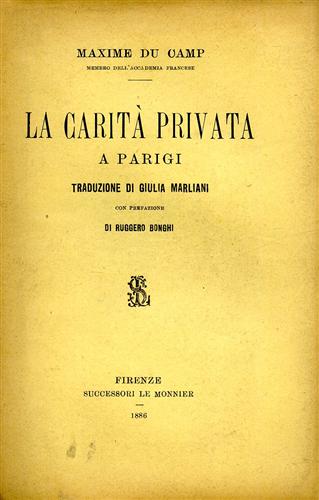 Du Camp,M. - La carit privata a Parigi.