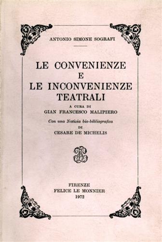 Sografi,Antonio Simeone. - Le convenienze e le inconvenienze teatrali.