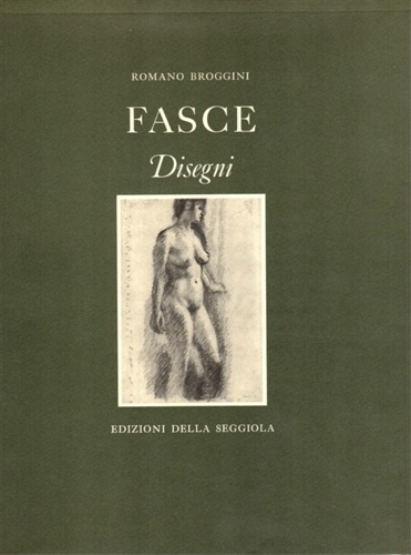 Broggini,Romano. - Fasce. Disegni.