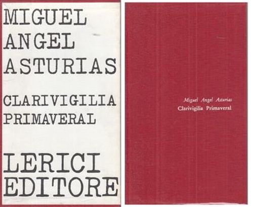 Asturias,Miguel Angel. - Clarivigilia primaveral.