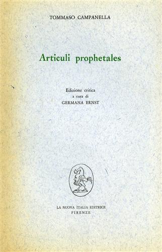 Campanella,Tommaso. - Articuli prophetales.