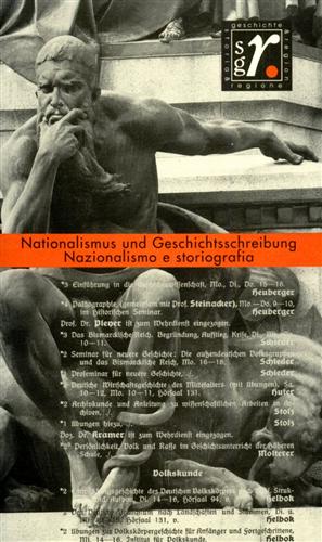 Albertoni,G. Varanini,G.M. Luzzi,S. e altri - Nazionalismo e Storiografia. Nationalismus und Geschichtsschreibung.