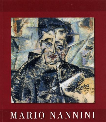 Morozzi,Rosanna. - Mario Nannini 1895-1918.