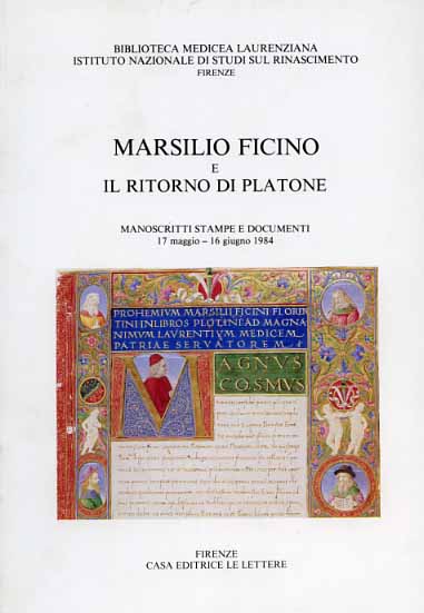 Catalogo della Mostra: - Marsilio Ficino e il ritorno di Platone.