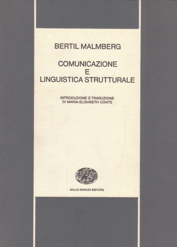 Malmberg,Bertil. - Comunicazione e linguistica strutturale.
