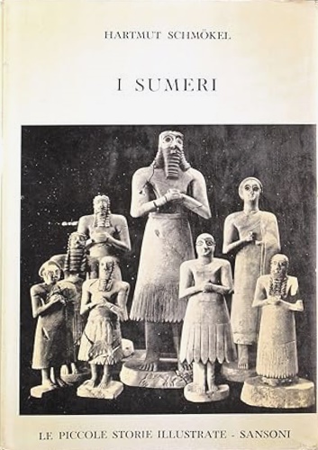 Schmokel,Hartmut. - I Sumeri.