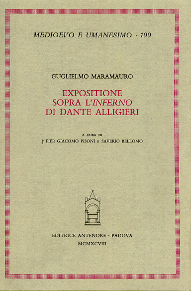 Maramauro,Guglielmo. - Expositione sopra l'Infernodi Dante Alligieri.
