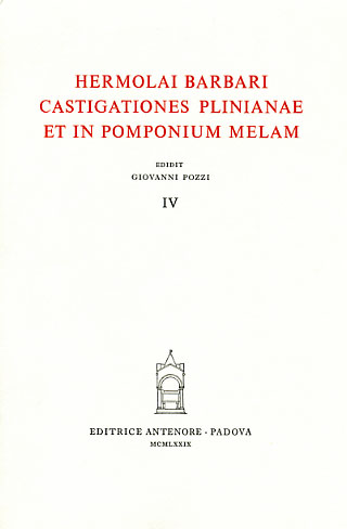 Barbari,Hermolai. - Castigationes Plinianae et in Pomponium Melam. Vol.IV.
