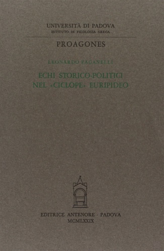 Paganelli,Leonardo. - Echi storico-politici nel Ciclope euripideo.