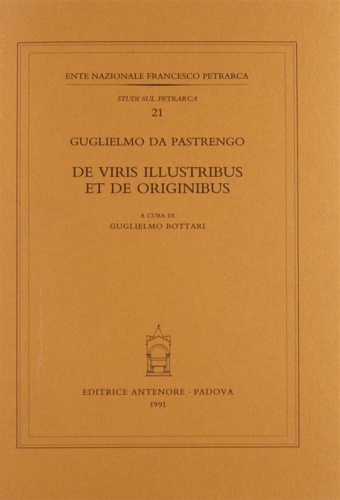 Da Pastrengo,Guglielmo. - De viris illustribus et de originibus.
