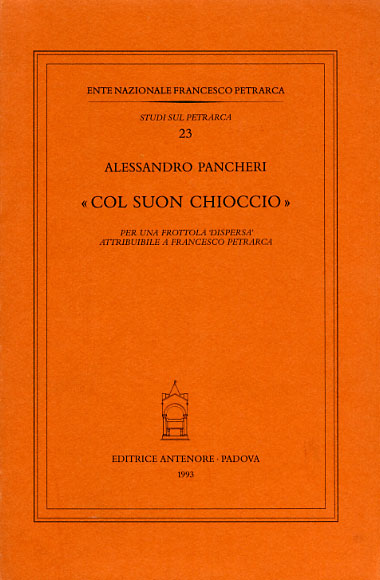 Pancheri,Alessandro. - Col suon chioccio. Per una frottola dispersa attribuibile a Francesco Petrarca.