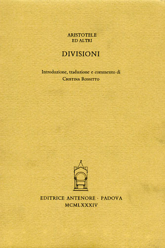 Aristotele ed altri. - Divisioni.