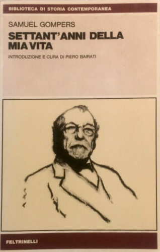 Gompers,S. - Settant'anni della mia vita.