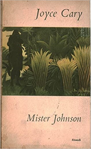 Cary,J. - Mister Johnson. Aissa  salva.