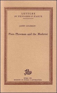 Coleman,Janet. - Piers Plowman and the Moderni.