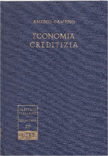 Gambino,Amedeo. - Economia creditizia.