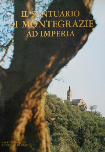 Mazzino,E. Castelnovi,G.V. - Il santuario di Montegrazie di Imperia.