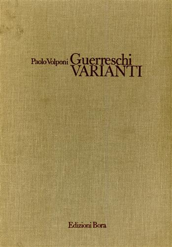 Volponi,Paolo. - Guerreschi: Varianti.