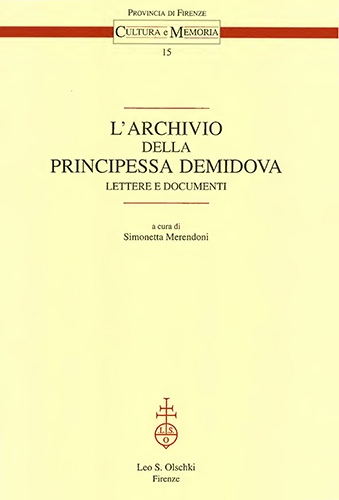 -- - L'archivio della principessa Demidova. Lettere e documenti.
