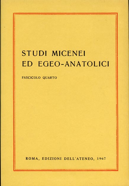 -- - Studi Micenei ed Egeo-Anatolici. Fasc.IV. Indice articoli: -P.Astrom, S