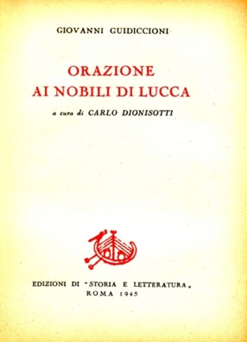 Guidiccioni,Giovanni. - Orazione ai nobili di Lucca.