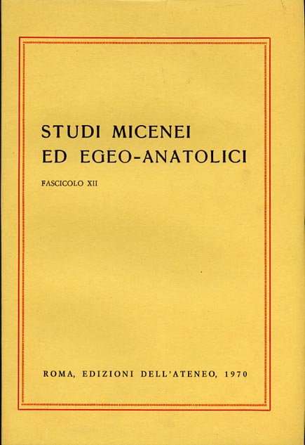 -- - Studi Micenei ed Egeo-anatolici. Fasc.XII. Indice articoli:-G.Maddoli, Co