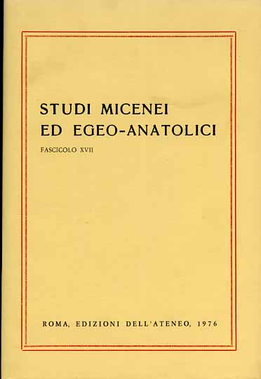 -- - Studi Micenei ed Egeo-anatolici. Fasc.XVII. Indice articoli: -A.Sacconi,
